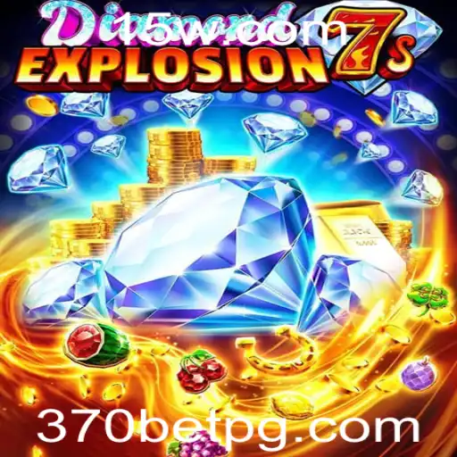 Explorando DiamondExplosion7s no 370bet