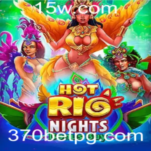 Explorando HotRioNightsBonusBuy: Uma Nova Era de Entretenimento em 370bet
