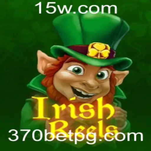Descubra o Fascinante Mundo de IrishReels no 370bet