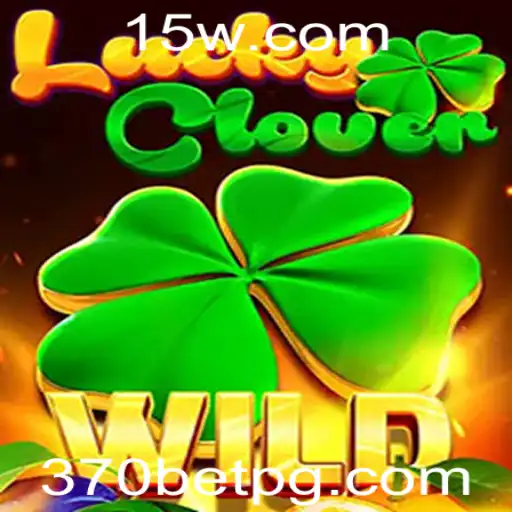 Descubra o Fascinante Universo de LuckyClover no 370bet