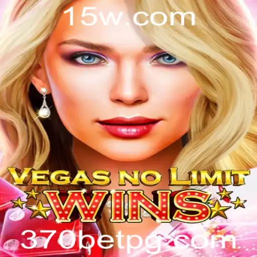 Descubra o Emocionante Mundo de VegasNoLimitWins com 370bet
